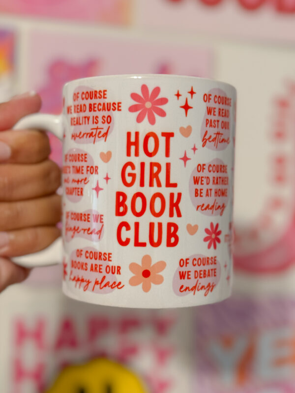 Hot Girl Book Club mug - 11oz & 15oz, perfect for cozy reading. Adorned with playful bookish phrases, ideal for book lovers. Dishwasher & microwave safe. Great gift for bookworms.